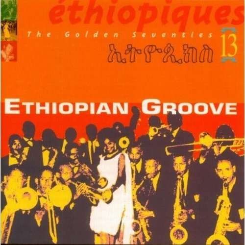 Cover for Ethiopiques 13 (CD) (2002)