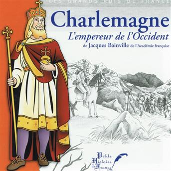 Cover for Charlemagne · Lempereur De Loccident (CD) (2019)