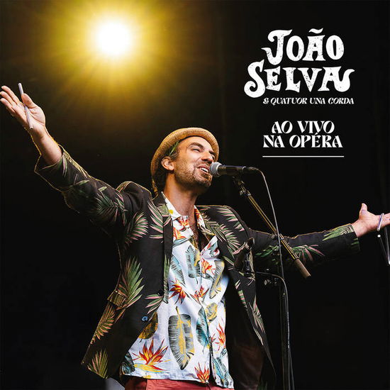 Ao Vivo Na Opera Live - Joao Selva - Music - VARIOUS - 3516628456527 - July 19, 2024