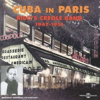 Cover for Rico's Creole Band · Cuba in Paris 1947-51 (CD) (2003)