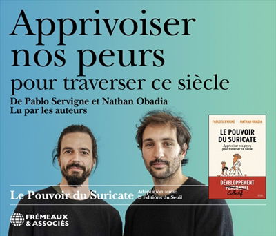 Cover for Pablo Servigne &amp; Nathan Obadia · Apprivoiser Nos Peurs Pour Traverser Se Siecle (CD) (2025)