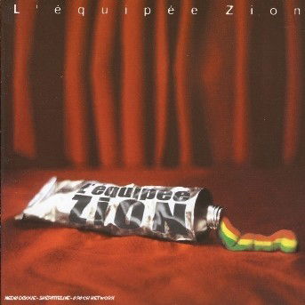 Cover for L'equipee Zion · In Extremis... (CD) (2017)