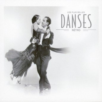 Cover for Les Plus Belles Danses Retro (CD) (2007)