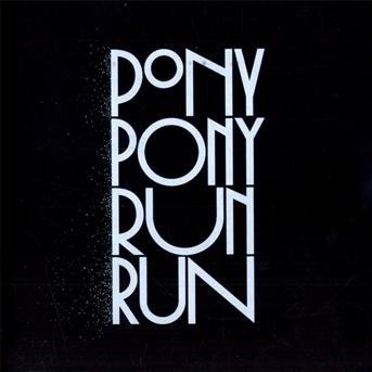You Need - Pony Pony Run Run - Music - 3EME BUREAU - 3596972175527 - April 15, 2010