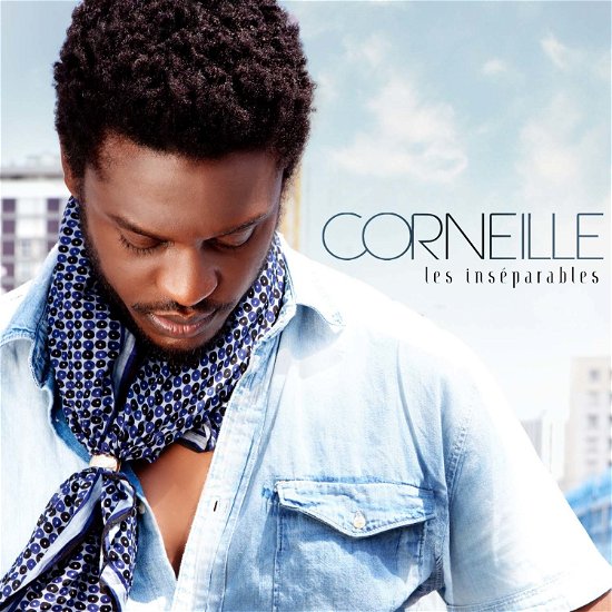 Cover for Corneille · Les Inseparables (CD) (2014)