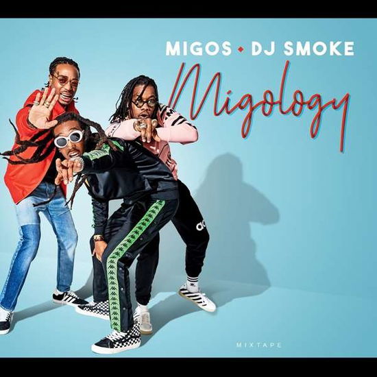 Migology-mixtape - Migos/dj Smoke - Musik - JWS - 3596973574527 - 22. juni 2018