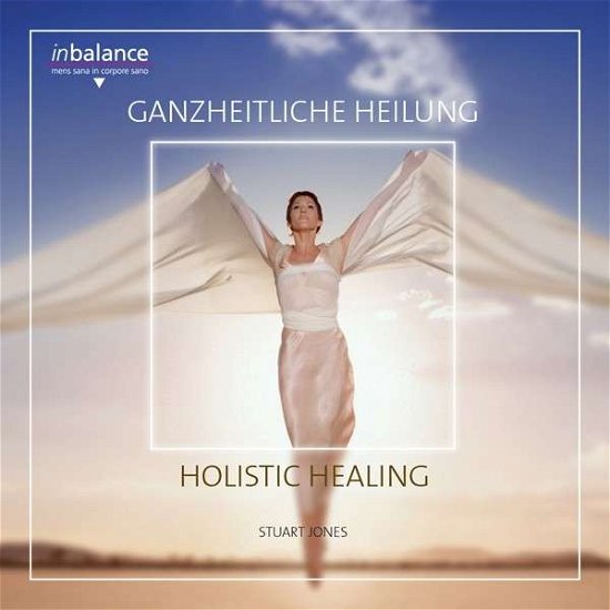 Cover for Stuart Jones · Ganzheitliche Heilung (CD) (2013)