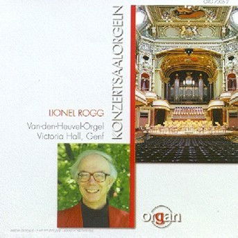 Konzertsaal-orgeln - Lionel Rogg - Music - WERGO - 4010228700527 - March 1, 1999