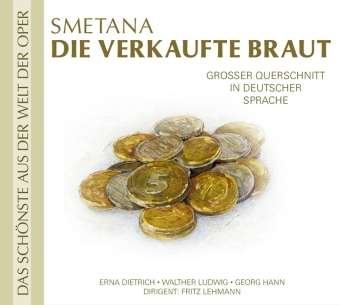 Dietrich / Ludwig / Hann / Lehmann · Die Verkaufte Braut-Oper Deutsch ges. (CD) [Digipak] (2020)