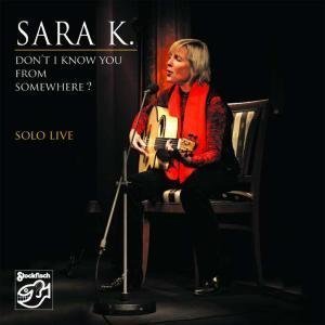 Cover for Sara K. · Don't I Know You From Somewhere? (CD) (2008)