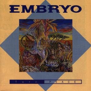 Cover for Embryo · Turn Peace (CD) (1990)