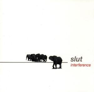 Cover for Slut · Interference (CD) (2015)