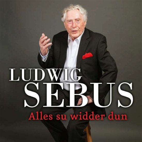 Cover for Ludwig Sebus · Alles Su Widder Dun (Best Of) (CD) (2020)