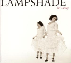 Cover for Lampshade · Let's Away (CD) (2001)
