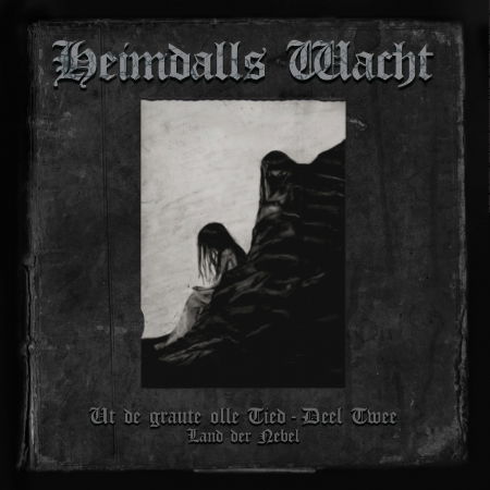 Cover for Heimdalls Wacht · Heimdalls Wacht-land Der Nebel (CD) (2015)