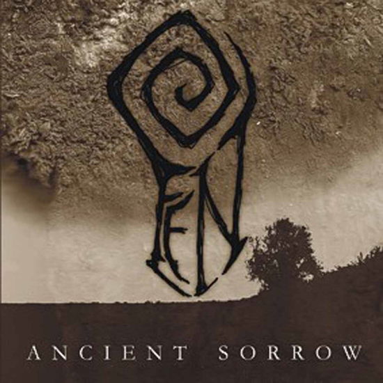 Ancient Sorrow - Fen - Musique - NORTHERN SILENCE PRODUCTIONS - 4260141640527 - 6 janvier 2017