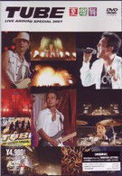 Cover for Tube · Tube Live Around Special 2007 Natsuzanmai (MDVD) [Japan Import edition] (2007)