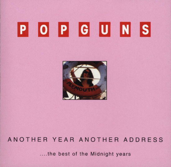 Another Year Another Address Best of Midnight - Popguns - Music - CHERRY RED - 5013929113527 - June 13, 2000