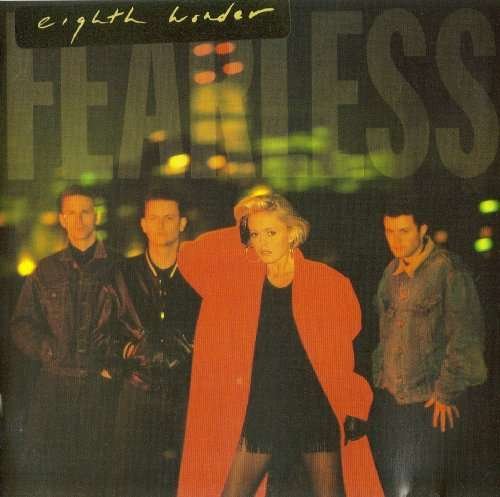 Fearless - Eighth Wonder - Musiikki - CHERRY POP - 5013929423527 - maanantai 25. tammikuuta 2010