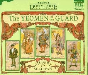 Cover for Original London Cast · The Yeomen Of The Guard (CD) (2008)