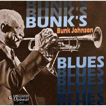 Cover for Bunk Johnson · Bunk's Blues (CD) (2016)