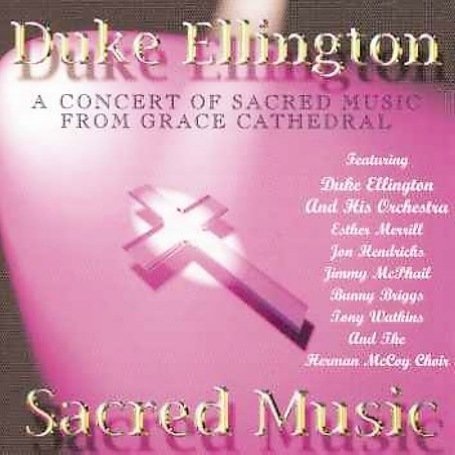 Cover for Ellington, Duke &amp; His Orchestra · Sacred Music (CD) (1998)