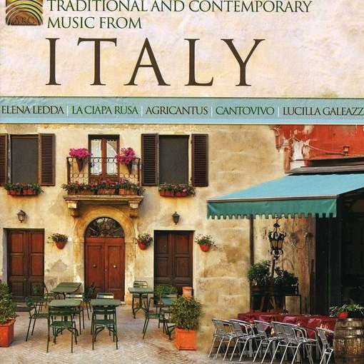 Traditional & Contemporary Music from Italy / Var - Traditional & Contemporary Music from Italy / Var - Musiikki - Arc Music - 5019396238527 - tiistai 29. toukokuuta 2012