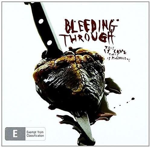 Cover for Bleeding Through · This is Love (CD) (2013)