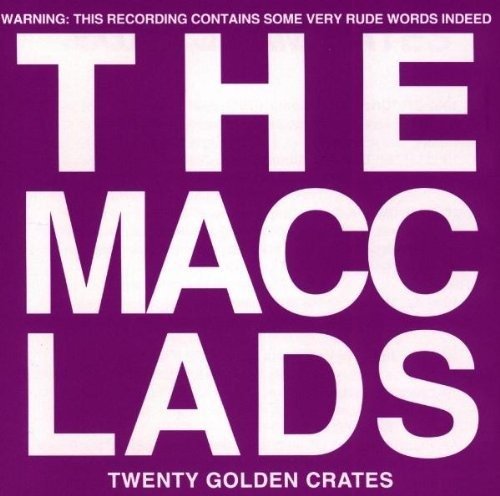 Twenty Golden Crates - Macc Lads - Musiikki -  - 5021630111527 - 