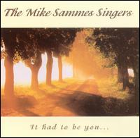 Mike Singers Sammes · It Had to Be You (CD) (2019)