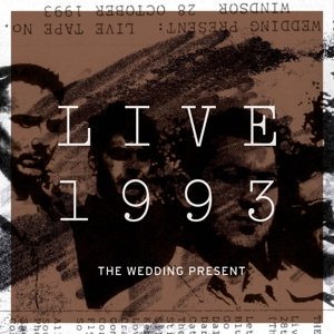 Cover for Wedding Present · Live 1993 (CD) (2016)
