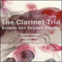 Cover for Gebhard Ullmann · The Clarinet Trio (CD) (2005)