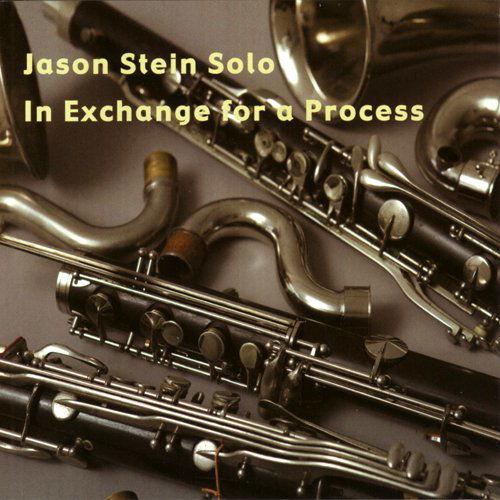 Cover for Jason Stein · In Exchange For A Process (CD) (2009)