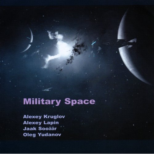 Military Space - Kruglov Alexey, Lapin Alexey, Sooaar Jaak, Yudanov Oleg - Música - Leo - 5024792067527 - 2018