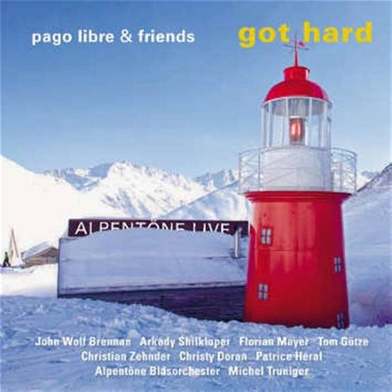 Got Hard - Pago Libre - Muziek - LEO RECORDS - 5024792083527 - 20 juli 2018