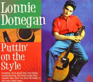 Puttin' on the Style - Lonnie Donegan - Musique - MUSIC DIGITAL - 5024952603527 - 23 février 2009