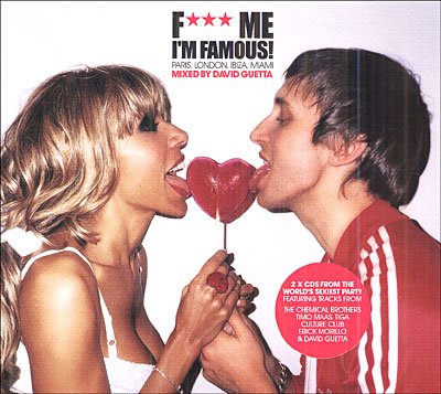 Cover for David Guetta · Fuck Me I'M Famous (CD) (2005)