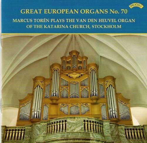 Marcus Toren · Great European Organs No. 70: Katarina Church. Stockholm (CD) (2018)