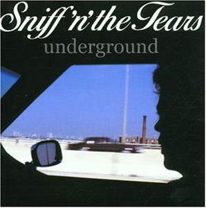 Cover for Sniff N the Tears · Underground (CD) [Digipak] (2002)