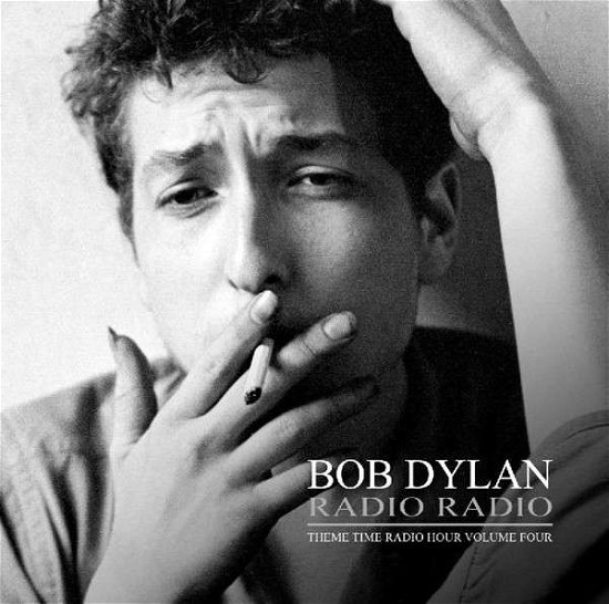 Cover for Dylan, Bob.=v/a= · Radio Radio Vol.4 (CD) (2013)