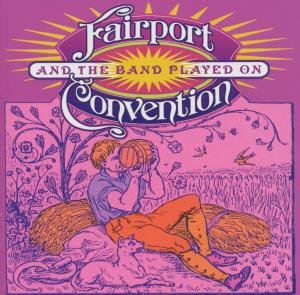 Cover for Fairport Convention · And The Band Played On (CD) (2012)