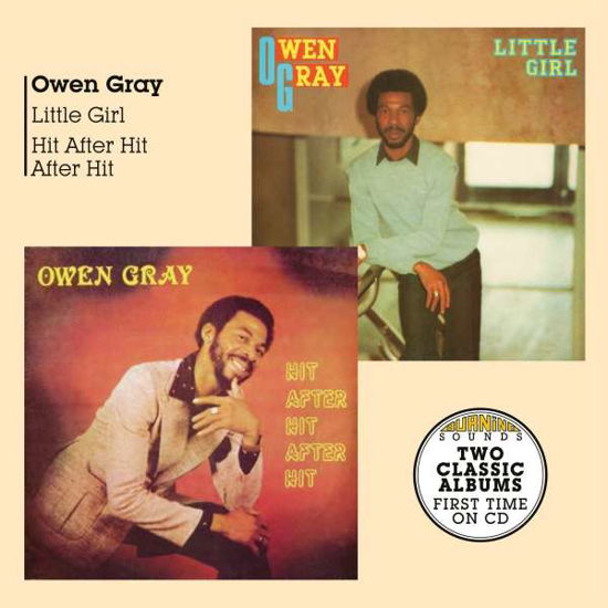Cover for Owen Gray · Little Girl + Hit After Hit After Hit (CD) (2020)
