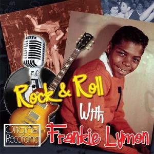 Rock & Roll With Frankie Lymon Hallmark Pop / Rock - Frankie Lymon - Musik - DAN - 5050457073527 - 17. august 2009