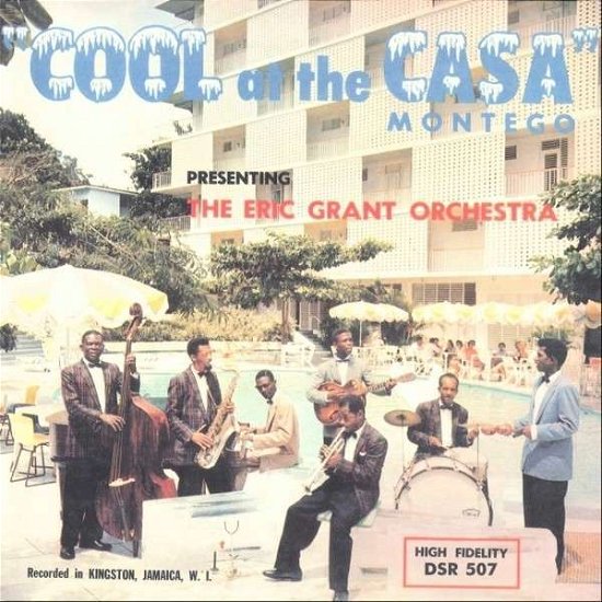Cover for Eric Grant Orchestra · Cool At The Casa Montego (LP) (2016)