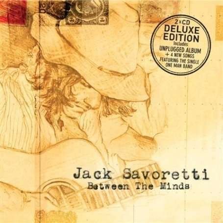 Cover for Jack Savoretti · Between the Minds (CD) [Deluxe edition] (2012)