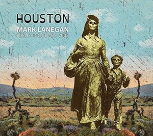 Cover for Mark Lanegan · Houston (CD) (2015)