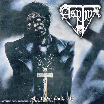 Cover for Asphyx · Last One On Earth (CD) [Reissue edition] (2006)