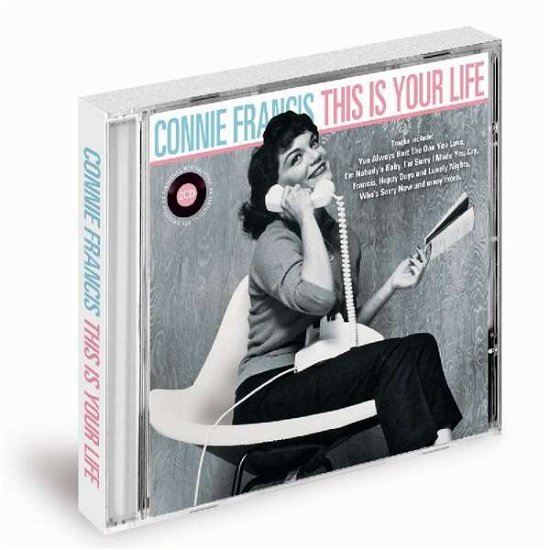 Cover for Connie Francis · This is Your Life: the Greatest Hit Collection (CD) (2014)