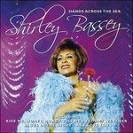 Cover for Shirley Bassey · Hands Across the Sea (CD) (2019)