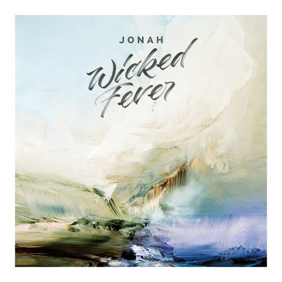 Cover for Jonah · Wicked Fever (CD) (2018)